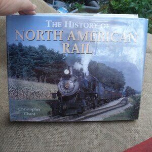 History of North American Rail by Christopher Chant